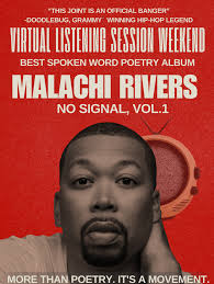 FOR YOUR GRAMMY® CONSIDERATION Best Spoken Word Poetry Album No Signal,  Vol. 1 Virtual Listening Session This marks the start of my healing—every  poem a page from my journal, every collaboration a