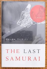 The Last Samurai By Helen Dewitt First Printing Etsy The Last Samurai Dewitt Samurai