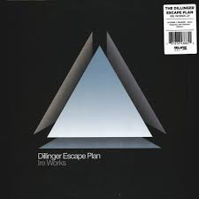 327,615 likes · 175 talking about this. Dillinger Escape Plan Ire Works Vinyl Lp 2007 Eu Reissue Hhv