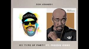 Dom kennedy my type of partyyellow albumcut by bryant robinson directed by topshelf junior.2012 the other peoples money company inc, llc. Dom Kennedy My Type Of Party Ft Freddie Gibbs Remix Youtube