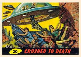 1962 topps mars attacks has a total of 55 cards. The 20 Most Twisted Mars Attacks Cards The Robot S Voice Mars Attacks The Martian Science Fiction Art