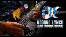 George Lynch - The making of "Guitars at the End of the World ...