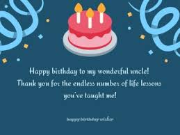 Common uses are birthday wishes, anniversary, get well soon, all the best, apologies, etc. Birthday Wishes For Mamaji In English