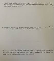 Helping you to find the missing answers that you need for your own puzzles, it's also useful for players of other similar word games such as scrabble. Solved 8 A Major League Baseball Team Consists Of 26 Pla Chegg Com