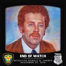 End of Watch*** Ronald G. Turner December 20, 1978 Detective Ronald G.  Turner was 35 years old and was driving an unmarked Fort Worth Police  Department vehicle