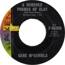 45cat - Gene McDaniels - A Hundred Pounds Of Clay / Take A Chance On Love - Liberty - USA - F-55308