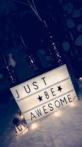 Lightbox Quotes Just Be Awesome Light Box Quotes Light Box Light Box Sign