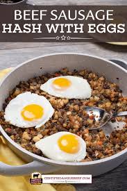 Beef Sausage Hash With Eggs Beef Sausage Recipes Ground Beef Recipes Healthy Sausage Hash