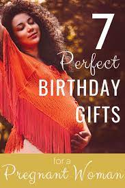 Worry no more, we got you covered! 7 Perfect Birthday Gifts For Your Pregnant Wife Girlfriend Or Daughter Holidappy