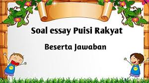 Contoh soal puisi rakyat pantun syair gurindam kelas. Soal Essay Puisi Rakyat Kelas 7 Semester 2 Youtube
