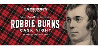 Ol' robbie burns would be proud (or think you're crazy. Robbie Burns Cask Night Visit Oakville