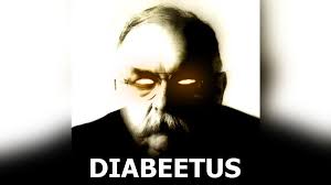 Diabeetus Know Your Meme