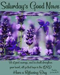 16 systemic injustice in the bible: Davison Lupinski Ø¯Ø± ØªÙˆÛŒÛŒØªØ± Saturdayblessings Everyone Enjoy Take Care Saturday Blessings Saturdayblessings Goodnews Relaxing Bible Bibleverse Scripture Psalms Lord Lordgod God Hope Hopeinthelord Strengthen Heart