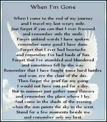 When I M Gone Grieving Quotes Sympathy Quotes Funeral Quotes