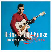 Heinz Rudolf Kunze: Dein ist mein ganzes Herz (CD) – jpc.de