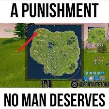 Omdzzz I Know This Is The Old Map But This Always Happens To Me And My Mates Exact Same As Above Follow Fortnite Em Memes Divertidos Imagenes Graciosas Memes