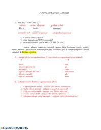 Its semantic role is to change information given by the noun. Adjectiv FuncÈii Sintactice Interactive Worksheet