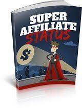 Super Affiliate Status Ebooks With Give Away Rights Free Membership Affiliate Marketing Digital Marketing Affiliate