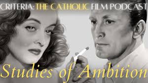 Studies of ambition: All About Eve, The Bad and the Beautiful