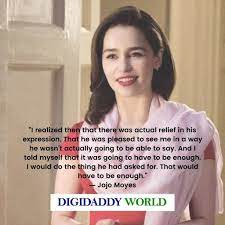 No one has added any quotes, maybe you should be the first! 100 Best Me Before You Quotes From The Movie Book Digidaddy World