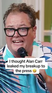 Im Suspicious of Alan Carr
