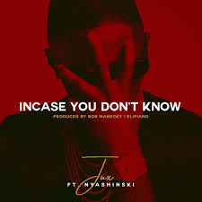Music Audio Jux Ft Nyashinski Incase You Don T Know Download Mp3 Tz Tag