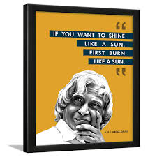 A p j abdul kalam quotes pics abdul kalam thoughts. Chaka Chaundh Suitable A P J Abdul Kalam Motivational Quotes Frames For Office Student Framed Posters With Frame