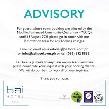 Under the mecq guidelines, the curfew starts from 8:00 p.m. Bai Hotel Cebu Advisory Please See Advise Below For Room Bookings Affected By Modified Enhance Community Quarantine Mecq Until August 15 2021 Thank You So Much Yourhostinthesouth Baicares Facebook