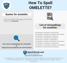 How To Spell Omelette And How To Misspell It Too Spellcheck Net