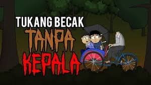 Tukang Becak Kepala Buntung Animasi Horor Kartun Lucu Warganet Life Youtube Kumpulan gambar kartun lucu dan imut terbaru 2020. tukang becak kepala buntung animasi horor kartun lucu warganet life