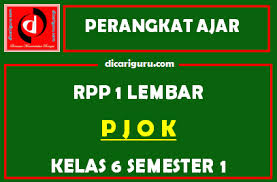 File yang admin bagikan pada kesempatan ini merupakan edisi revsi sesuai k13 dan ktsp terbaru sesuai buku terbaru guru dan siswa yang terbit pada tahun 2017 dan 2018. Rpp 1 Lembar Pjok Kelas 6 Semester 1 Revisi 2020 Dicariguru Com