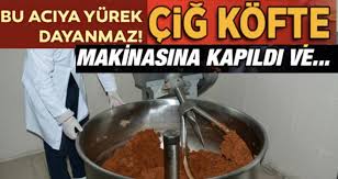 Ontolojik bir imada bulunmak üzere, şöyle bir kurgudan söz eder: 2 5 Yasindaki Cocuk Cig Kofte Makinasinda Can Verdi Asayis Haberleri