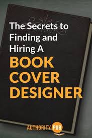 The Cover Of Your Book Is The First Thing Readers See When They Browse Brick And Mortar Or Online Bookstores Boo Book Cover Design Book Publishing Book Cover
