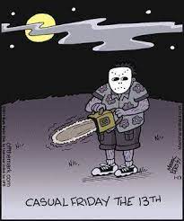 Happy friday the 13th105619 gifs. Best Cleaners Friday The 13th Funny Have A Great Weekend FeÑ˜sbuk