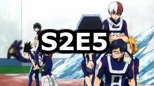 Boku No Hero Academia Season 3 Episode 3 Watch Online My Hero Academia Season 2 Episode 5 English Dubbed Watch Online My Hero Academia Episodes Hero Academia Season 2 Episode 5