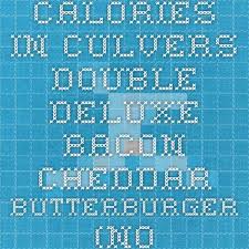 calories in culvers double deluxe bacon cheddar butterburger