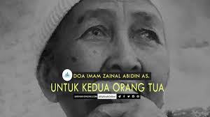 Baktimu, kepada orang tua ! Doa Imam Zainal Abidin As Untuk Kedua Orang Tua Safinah Online