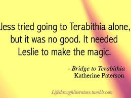 Quote About Jesse Uploaded Bridge To Terabithia Katherine Paterson Paterson