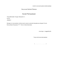 Contoh surat pernyataan adalah surat yang digunakan untuk menyatakan sesuatu kepada penerima. Contoh Surat Pencatatan Serikat Pekerja