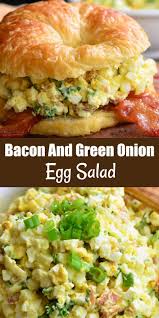 Bacon And Green Onion Egg Salad Sandwich In 2020 Egg Salad Sandwiches Egg Salad Recipe Sandwiches