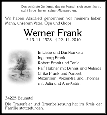 Dezember 1935 ebenda) war ein österreichischer komponist der zweiten wiener schule.er wurde am 1. Traueranzeigen Von Werner Frank Trauer Hna De
