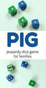 Roll one die for your first turn. Fight The Greed Learn To Take Turns Pig Dice Game Pig Dice Game Dice Games Family Fun Games