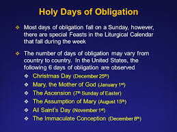 On holy days of obligation, catholics are obliged to participate in mass. The Catholic Church The Liturgical Year Deacon Bob Kepshire Rcia Class St Teresa Of Avila Catholic Church October 8 Ppt Download