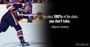 Enjoy wayne gretzky famous quotes. 15 Wayne Gretzky Quotes To Make You Work Harder On Your Goals