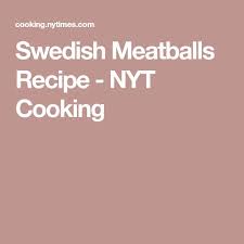 Swedish Meatballs Recipe Recipe Swedish Meatball Recipes Meatball Recipes Swedish Meatballs