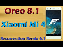 * * i am not responsible for bricked devices, dead sd cards, * thermonuclear war, or you getting fired because the alarm app failed. Stable Oreo 8 1 For Xiaomi Mi 4 Resurrection Remix V6 1 Official Update Review Youtube