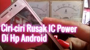 Ciri ciri ic iphone rusak. 4 Ciri Ic Power Hp Android Yang Rusak Biaya Gantinya