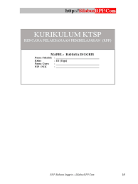 Berikut inilah contoh rpp ktsp sd kelas 1, 2, 3, 4, 5 dan 6 lengkap dapat guru gunakan sebagai referensi dalam membuat perangkat pembelajaran semester 1 dan 2 disekolah Rpp Bahasa Inggris Sd Mi Kelas 3 Silabusrpp