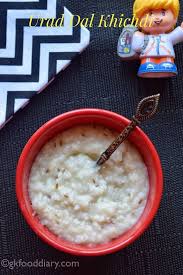 Urad Dal Khichdi Recipe For Babies Toddlers Baby Food Recipes Recipes Quick Lunch Recipes