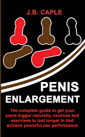 Chances are you've seen pictures of kayan women, in thailand, who from an early begin. Penis Enlargement Naturally The Complete Guide To Get Your Penis Bigger Naturally Routines And Exercises To Last Longer In Bed Achieve Powerful Sex Performance Amazon De Caple J B Fremdsprachige Bucher
